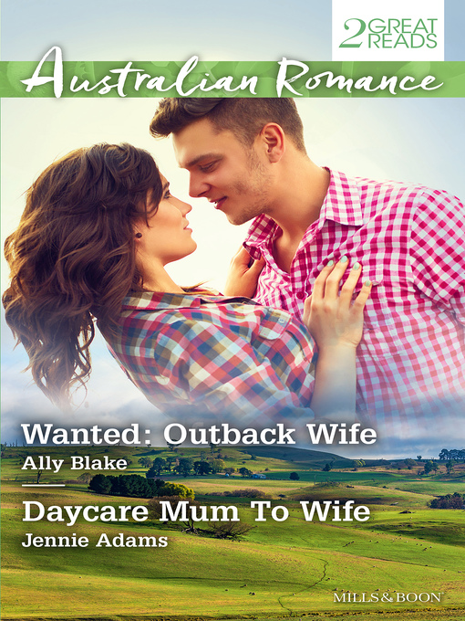 Cover image for WANTED--OUTBACK WIFE/DAYCARE MUM TO WIFE